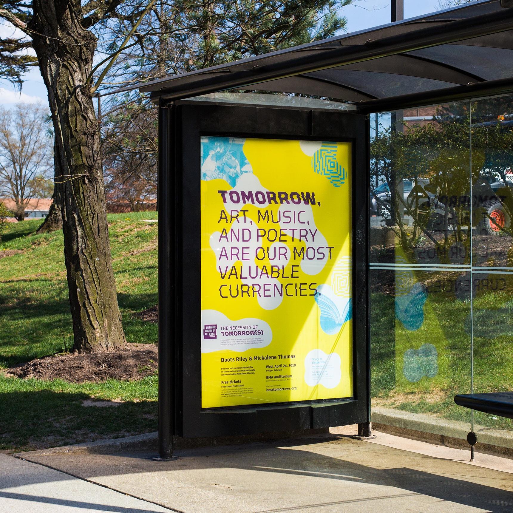 Tomorrow, art, music, and poetry are our most valuable currencies: a transit ad for Baltimore Museum of Art's Necessity of Tomorrow Lecture series